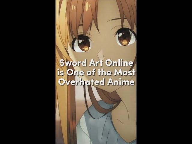 Sword Art Online is One of the Most OVERHATED Anime