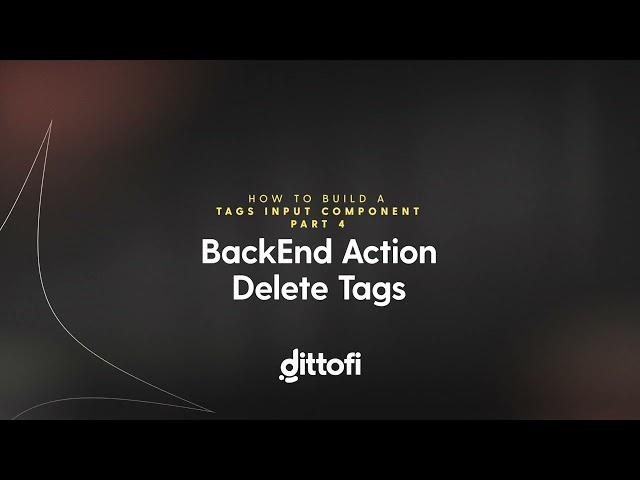 How to build a tags input component in Dittofi