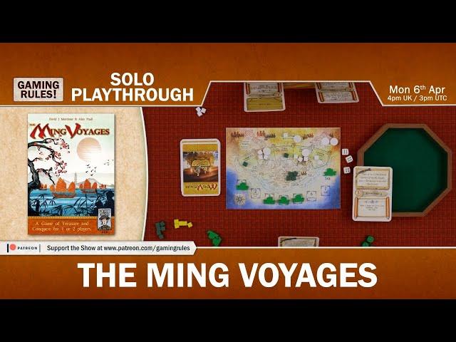 The Ming Voyages - Solo Playthrough with Paul Grogan