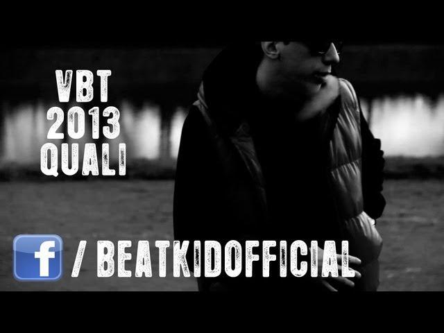 Beatkid - VBT 2013 Qualifikation [Videobattleturnier] [Beat by Juh-Dee]