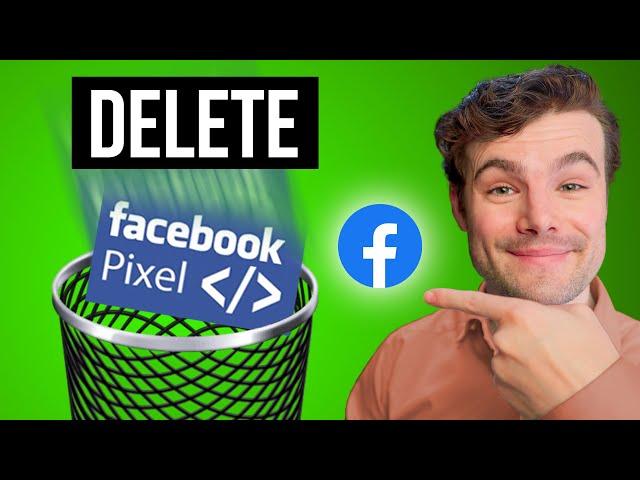 How To Delete a Facebook Pixel 2023