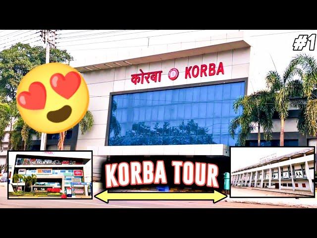 KORBA CITY | KORBA TOUR PART - 1 | HEAVEN OF CHHATTISGARH  | KORBA VLOG | CHHATTISGARH KORBA