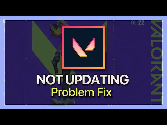 How To Fix Valorant Not Updating - Easy Fix