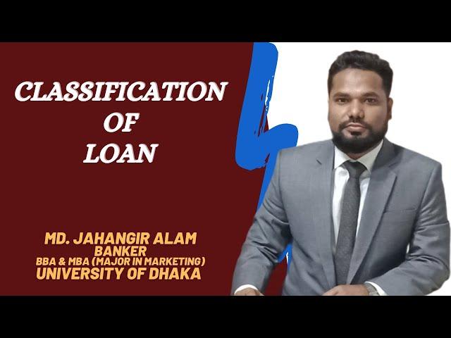 Classification Of Loan in Banking || Jahangir Alam