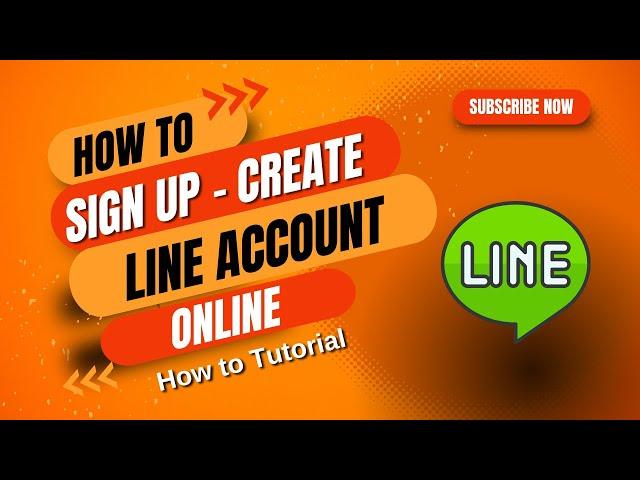 How to Create LINE Account? Sign Up for LINE - Register Line