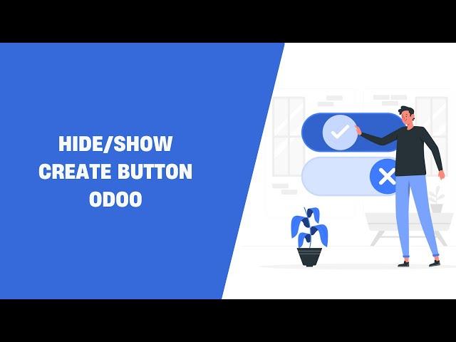 Hide/Show Create Button Odoo