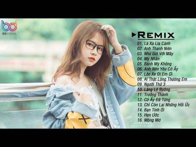 Lá Xa Lìa Cành Remix ️ Anh Thanh Niên Remix ️ Mỹ Nhân Remix ️ Nhạc EDM Htrol Remix Gây Nghiện