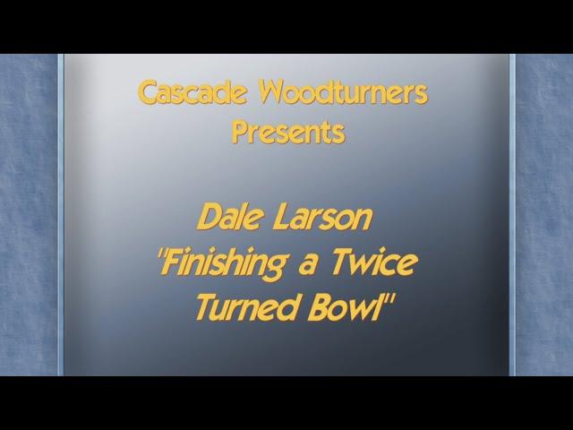 Dale Larson Bowl Finishing movie