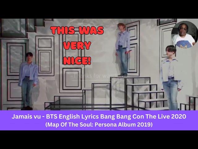 Baby Army 1st Reaction To: Jamais vu - BTS English Lyrics Bang Bang Con The Live 2020