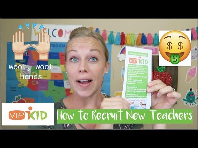 VIPKID: How to Recruit New Teachers