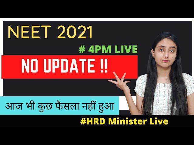 Live Updates : NEET 2021 | Exam Date Latest NEWS !