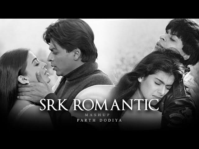 90's SRK Romantic Mashup - Parth Dodiya | Best of Shah Rukh Khan