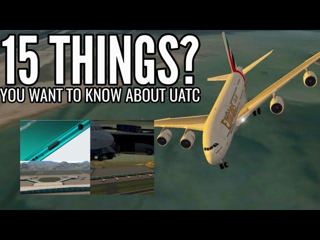 Unmatched Air Traffic Control 2021 | 15 Things you want to know about UATC |