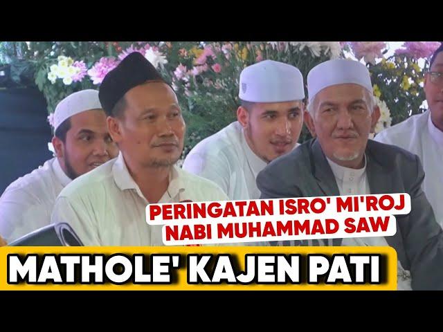 LIVE GUS BAHA PENGAJIAN PERINGATAN ISRO' MI'ROJ DI MATHOLE' KAJEN PATI | SPESIAL BULAN RAJAB INI