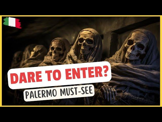 Palermo's Must-See: Top Reasons to Visit the Catacombs - Mystery, History, Life Lessons