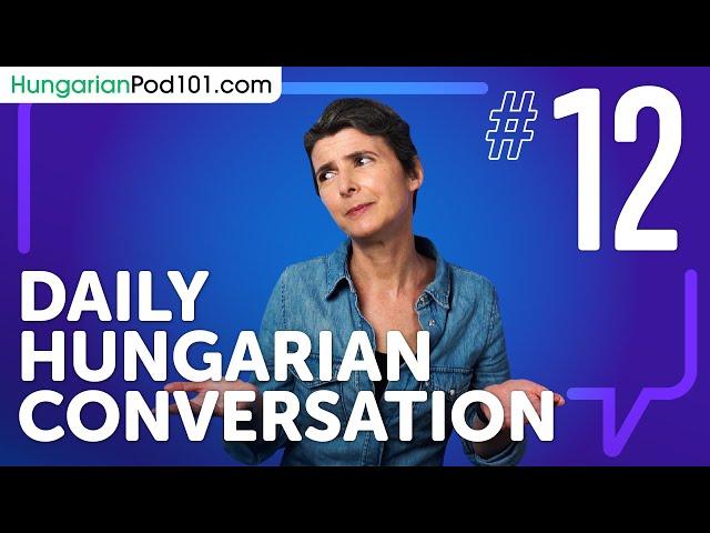 How to Use Prefixes in Hungarian | Daily Conversations #12