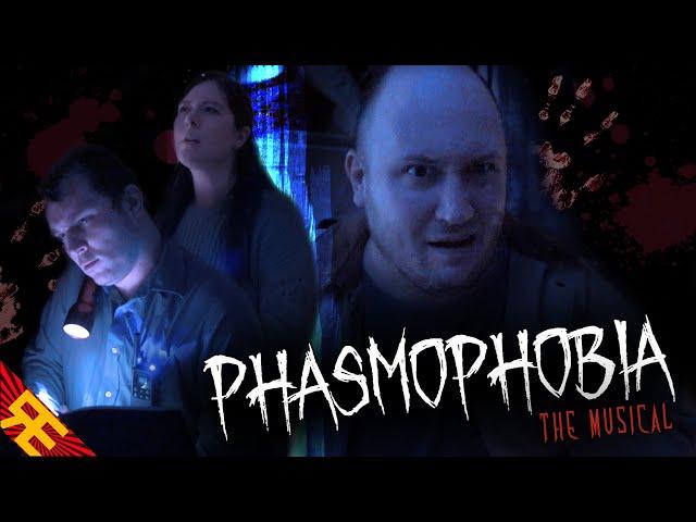 PHASMOPHOBIA THE MUSICAL [by Random Encounters] (feat. NateWantsToBattle)