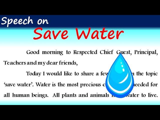 Simple speech on Save Water in English 2022 save water speech in English save water essay in English