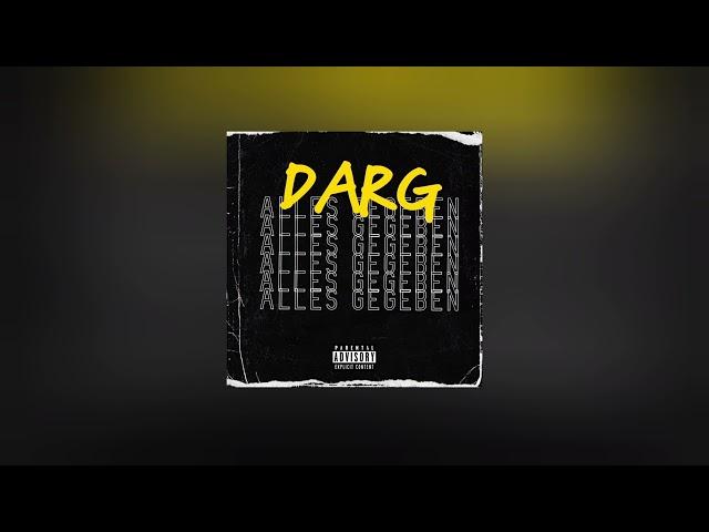 DARG - Intro / Alles gegeben - Official Sound