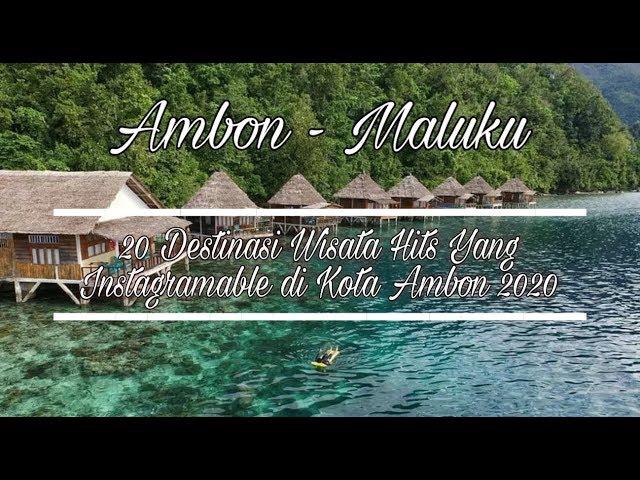 20 Destinasi Wisata Hits & Instagramable di Kota Ambon 2020 - Jelajah Ambon Full HD