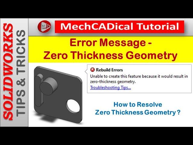 Error Message - Zero Thickness Geometry in SolidWorks