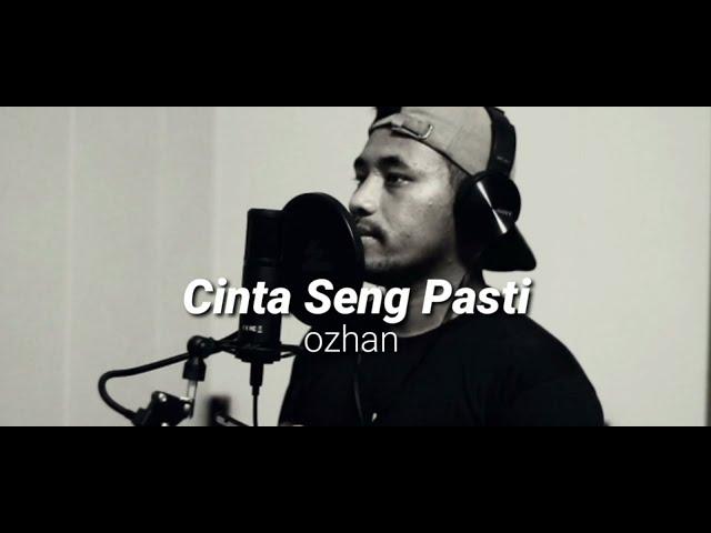 CINTA SENG PASTI ( Ozhan )lagu timur terbaru 2022