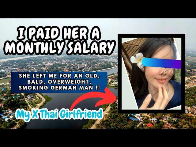 Paying a Monthly Salary to a THAI GIRL Does Not Make Her a Loyal Girlfriend 