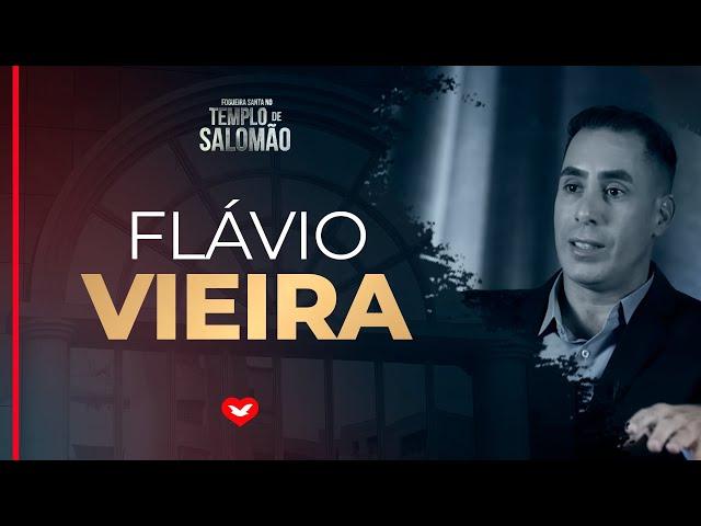 Flávio Vieira - Fogueira Santa no Templo de Salomão