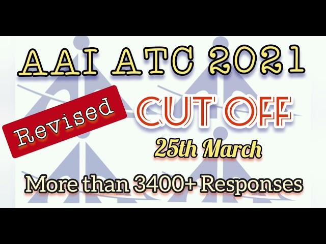 AAI ATC 2021 || Cut off ||Revised ||aai_atc_2021 || 25th March