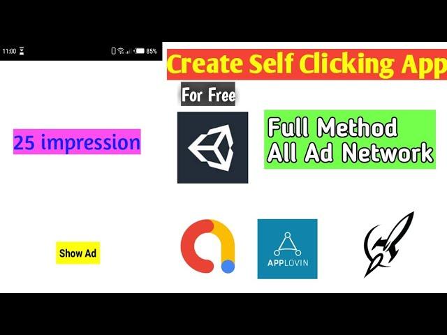 How to create self clicking app for free | Applovin , Startapp , Adcolony , unityads , admob