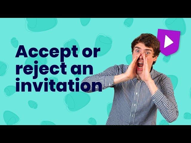 Accepting or rejecting invitations in English | Learn English with Cambridge