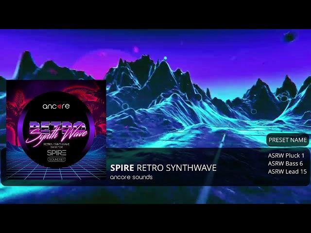 "RETRO SYNTHWAVE" Spire Presets, Bank | Ancore Sounds