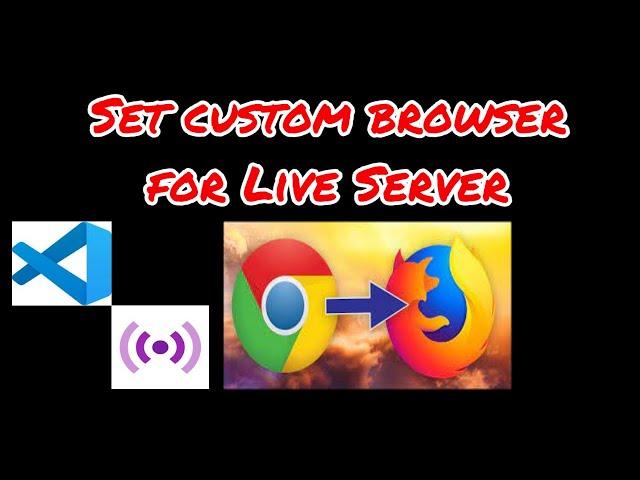 How to Change Default Browser for Live Server? | VS Code | Change Browser from CHROME to FIREFOX.