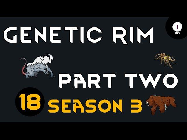 Genetic Rim - S3 Ep 18 Rimworld Royalty 1.2 Gameplay Series