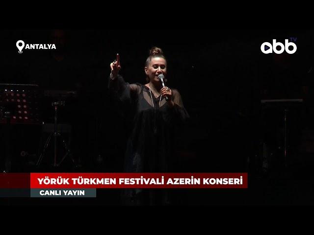 3. Uluslararası Yörük Türkmen Festivali | Azerin Konseri