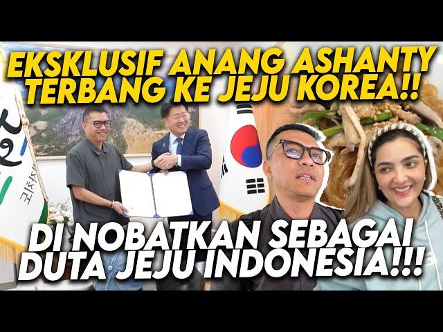 ANANG ASHANTY DIUNDANG PERTEMUAN RESMI OLEH GUBERNUR JEJU! DITUNJUK SEBAGAI DUTA JEJU KOREA SELATAN!