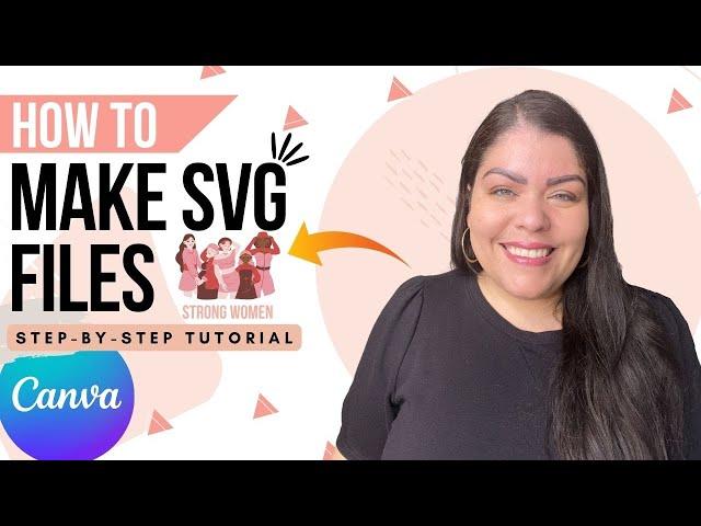 How to use Canva to create SVGs | How to make SVG files to sell on Etsy | Canva SVG