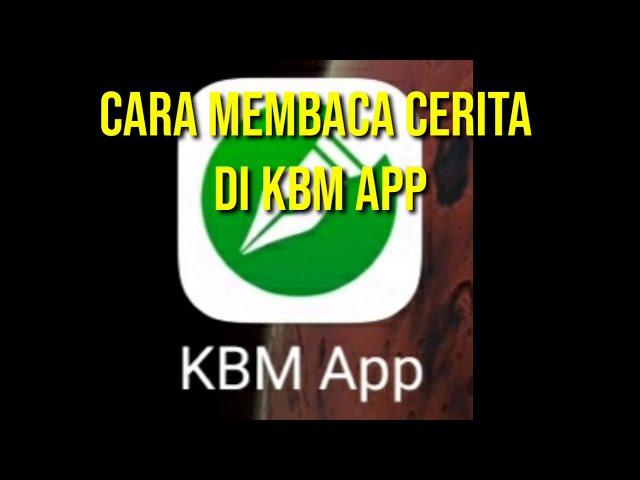 Tutorial Cara membuka dan membaca cerita di KBM App