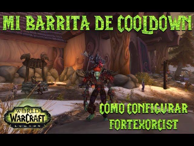 World of Warcraft Guia Como Configurar el Addon ForteXorcist (BARRITA DE CD's)