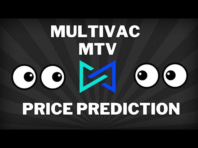 MultiVAC PRICE PREDICTION! - MultiVAC MTV 2021 - MultiVAC TECHNICAL ANALYSIS