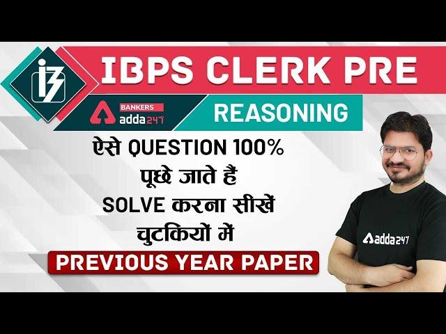 IBPS Clerk Pre 2020 | Reasoning | Previous Year Questions & Answers