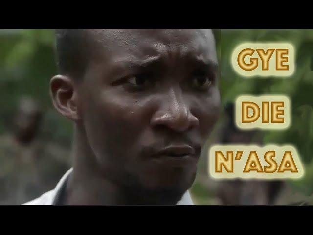 GYE DIE N'ASA / Belief Is Finished  (Full Movie)