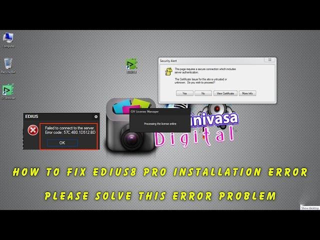 HOW TO FIX EDIUS 8 PRO installation ERROR