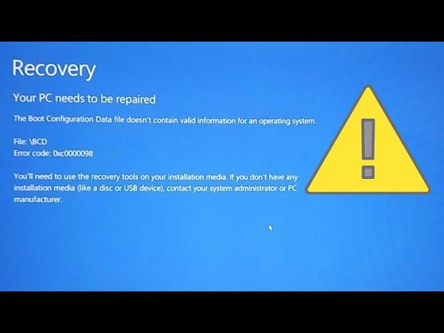 0xc0000098 BCD Error.  PC Wont Boot!  Boot Configuration Data File Doesn't Contain Valid Info!