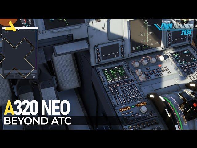 Flying Inibuilds Airbus A320 Neo with Beyond ATC in MSFS 2024 | A Beginners Guide