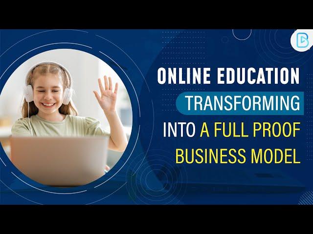 Online Education Business Model : Emerging Quickly!