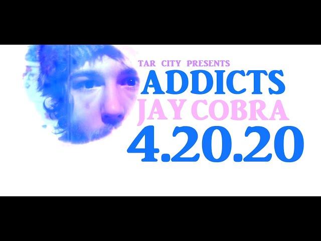 "Addicts" by Jay Cobra