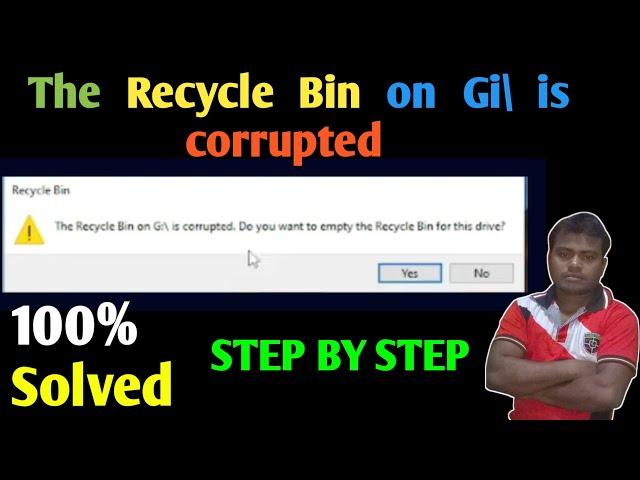 The Recycle Bin on G is Corrupted | Doyou want to empty the recycle bin for thisdrive - Solved