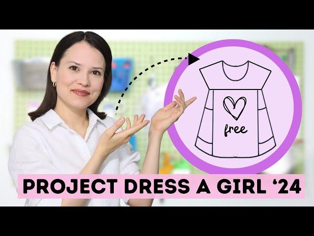 Let's sew a DRESS with FREE pattern for Project "Dress A Girl" 2024!