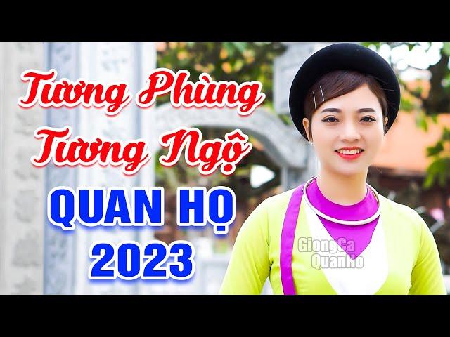 LK Quan Họ Bắc Ninh Đặc Sắc 2023Mê Say Tiếng Hát Của Liền Chị Ngọc Khánh - LK Tương Phùng Tương Ngộ